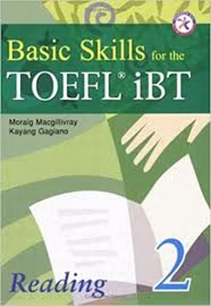 Basic Skills for the TOEFL iBT 2 Reading Book