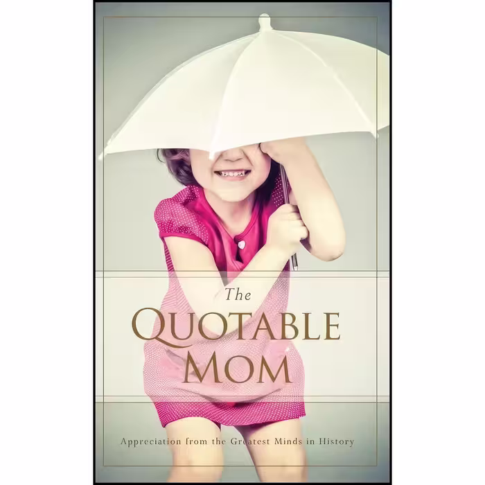کتاب زبان اصلی The Quotable Mom اثر Familius