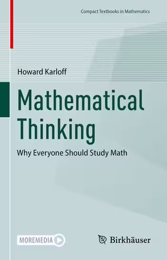 خرید و دانلود نسخه کامل کتاب Mathematical Thinking: Why Everyone Should Study Math