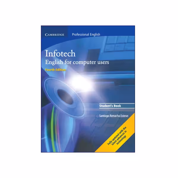 Infotech English for Computer Users 4th Edition