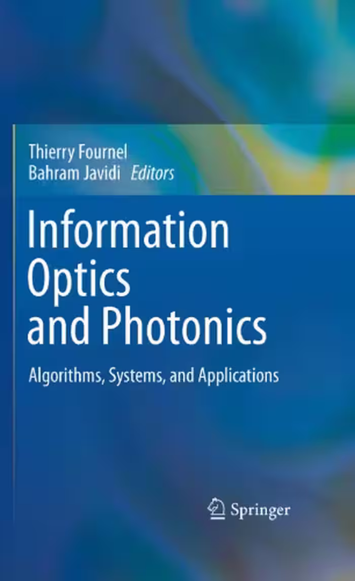 خرید و دانلود نسخه کامل کتاب Information Optics and Photonics: Algorithms, Systems, and Applications