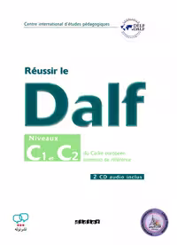 کتاب آزمون فرانسوی روسیر ل دلف Reussir le DELF Niveau C1 C2 2005