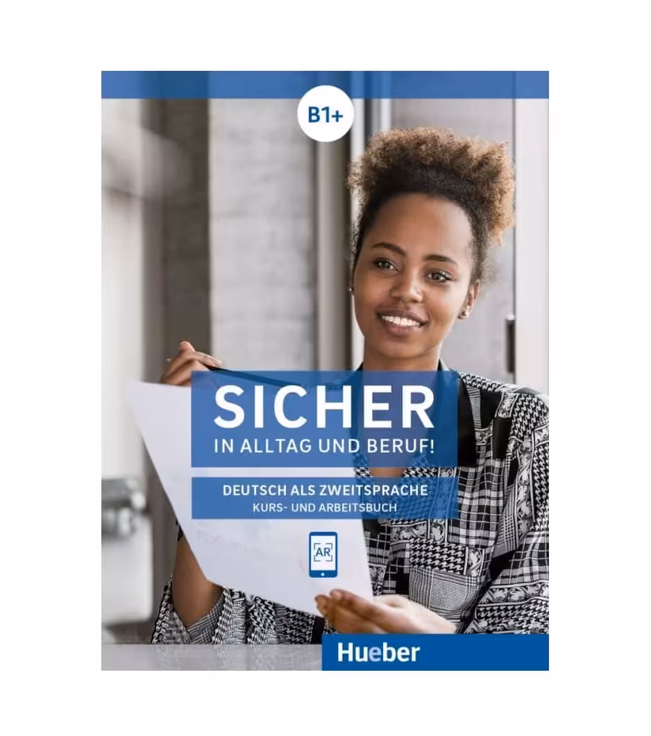 Sicher in Alltag und Beruf! B1