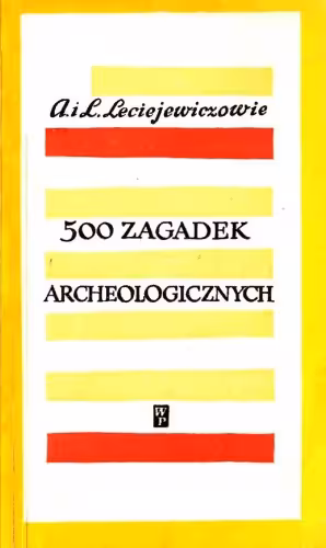 خرید و دانلود نسخه کامل کتاب 500 zagadek archeologicznych
