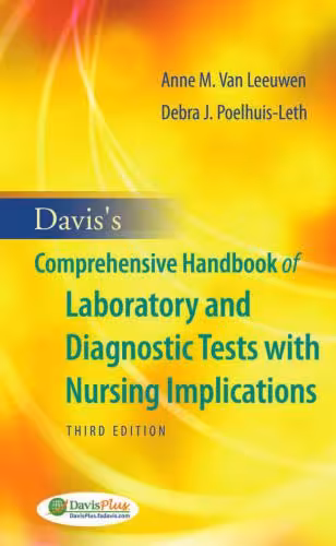 خرید و دانلود نسخه کامل کتاب Davis&#039;s Comprehensive Handbook of Laboratory and Diagnostic Tests with Nursing Implications