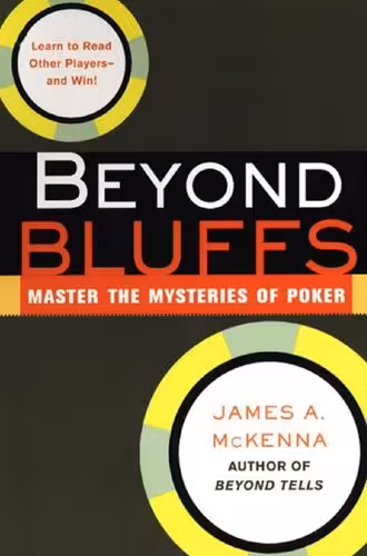 خرید و دانلود نسخه کامل کتاب Beyond Bluffs: Master the Mysteries of Poker