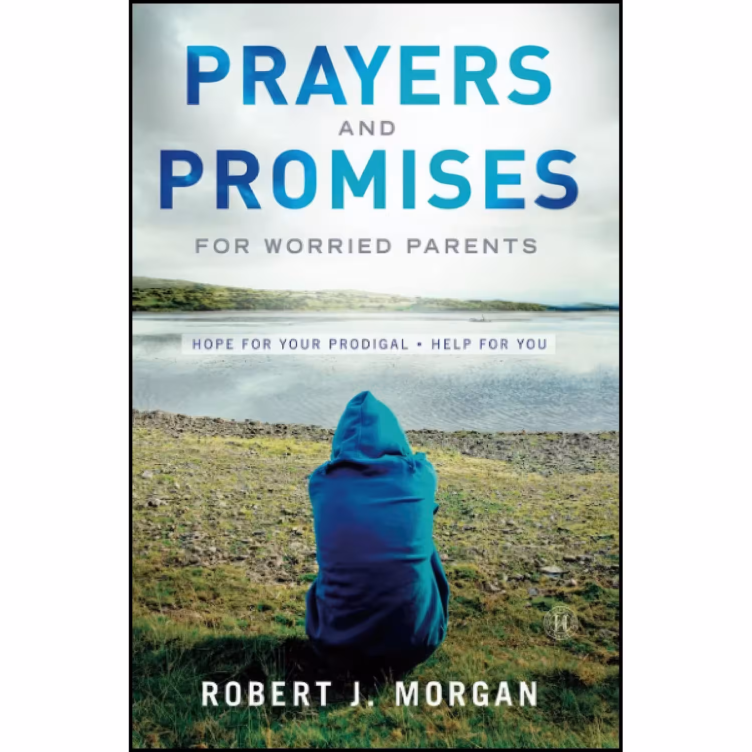 کتاب زبان اصلی Prayers and Promises for Worried Parents اثر Robert J Morgan