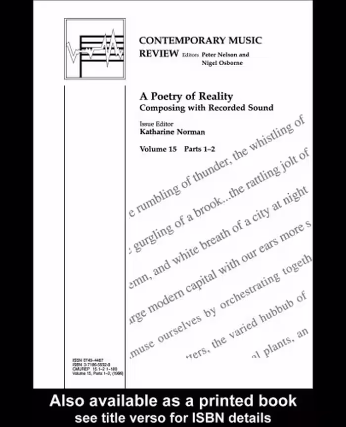 خرید و دانلود نسخه کامل کتاب A Poetry of Reality: Composing with Recorded Sound (Contemporary Music Review Series)