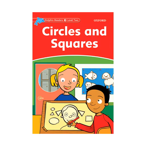 Dolphin Readers 2 Circles and Squares