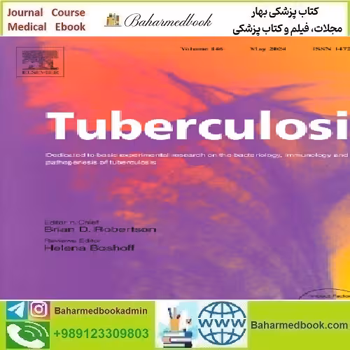 Tuberculosis Volume 120 to 125 2020 TRUE PDF price 6€ - کتاب پزشکی بهار