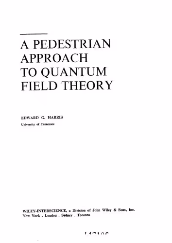 خرید و دانلود نسخه کامل کتاب Pedestrian Approach to Quantum Field Theory
