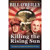 کتاب Killing the Rising Sun اثر Bill O Reilly and Martin Dugard انتشارات Macmillan Publishers
