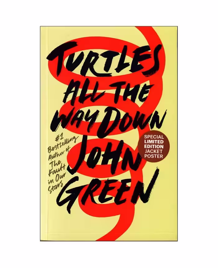 رمان انگلیسی Turtles All The Way Down اثر John Green