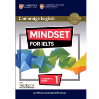 کتاب Cambridge English Mindset For IELTS 1 اثر جمعی از نویسندگان انتشارات هدف نوین
