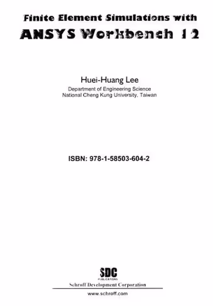 خرید و دانلود نسخه کامل کتاب Finite Element Simulations With ANSYS Workbench 12