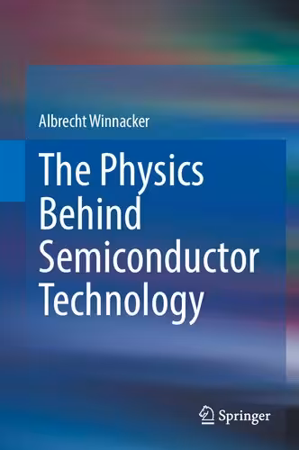 خرید و دانلود نسخه کامل کتاب The Physics Behind Semiconductor Technology