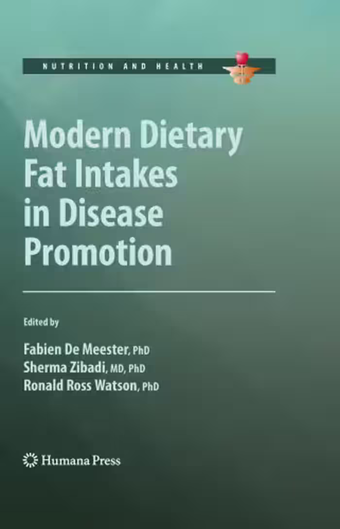 خرید و دانلود نسخه کامل کتاب Modern Dietary Fat Intakes in Disease Promotion