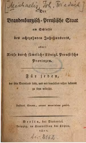 خرید و دانلود نسخه کامل کتاب Der Brandenburgisch-Preußische Staat am Schlusse des achtzehnten Jahrhunderts, oder: Reise durch sämtliche Königl. Preußische Provinzen