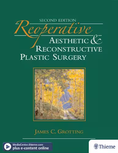 خرید و دانلود نسخه کامل کتاب Reoperative Aesthetic and Reconstructive Plastic Surgery