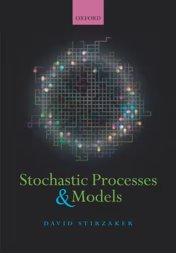 خرید و دانلود نسخه کامل کتاب Stochastic Processes and Models