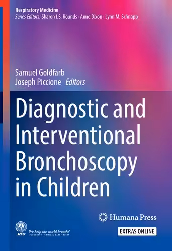 خرید و دانلود نسخه کامل کتاب Diagnostic and Interventional Bronchoscopy in Children