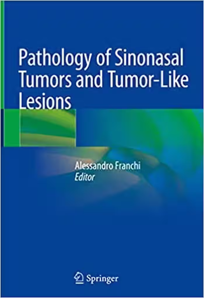 󾕇 دانلود کتاب Pathology Of Sinonasal Tumors And Tumor-Like Lesions, 2019 - دانلود کتاب های دانشگاهی