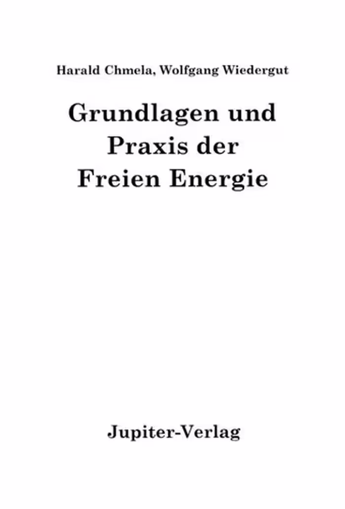خرید و دانلود نسخه کامل کتاب Grundlagen und Praxis der Freien Energie