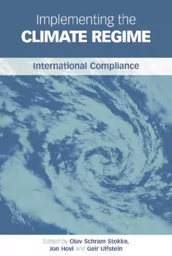 خرید و دانلود نسخه کامل کتاب Implementing the Climate Regime: International Compliance