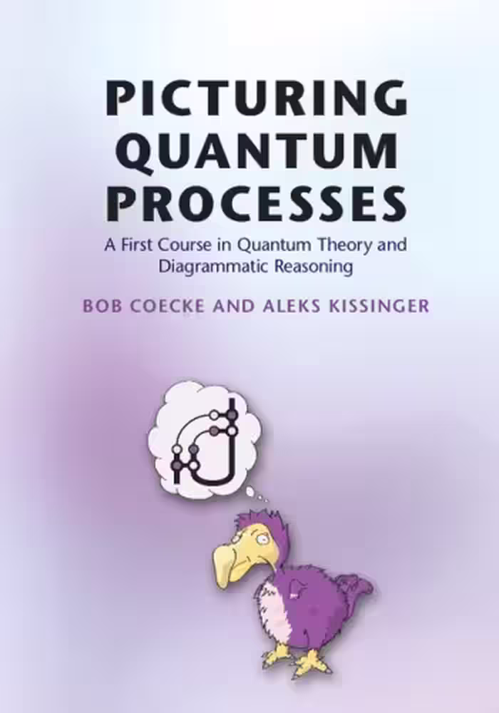 خرید و دانلود نسخه کامل کتاب Picturing Quantum processes - A diagrammatic approach