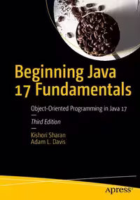 خرید و دانلود نسخه کامل کتاب Beginning Java 17 Fundamentals: Object-Oriented Programming in Java 17