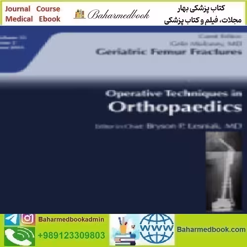 Operative Techniques in Orthopaedics Volume 33 Issue 1 to 2 20