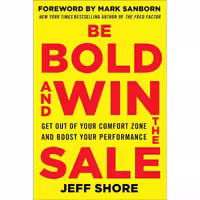 کتاب زبان اصلی Be Bold and Win the Sale اثر Jeff Shore انتشارات McGraw Hill