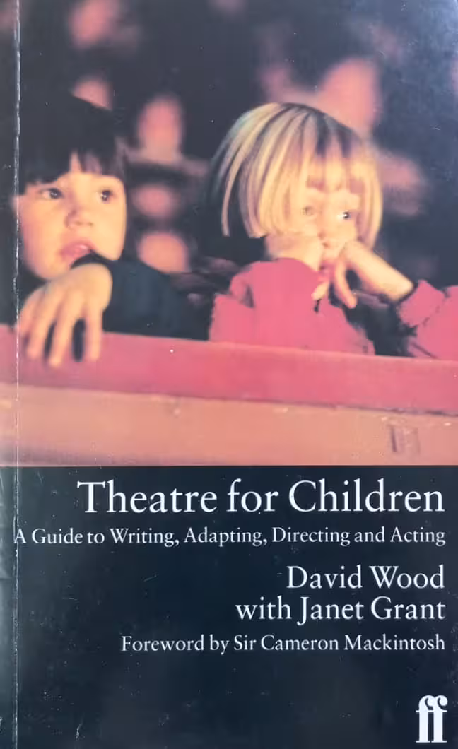 Theatre for Children: A Guide to Writing, Adapting, Directing, and Acting