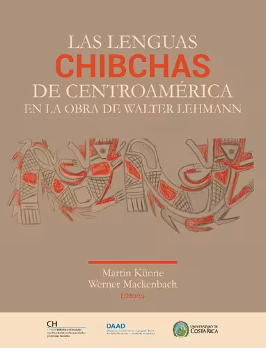 خرید و دانلود نسخه کامل کتاب Las lenguas chibchas de Centroamérica en la obra de Walter Lehmann