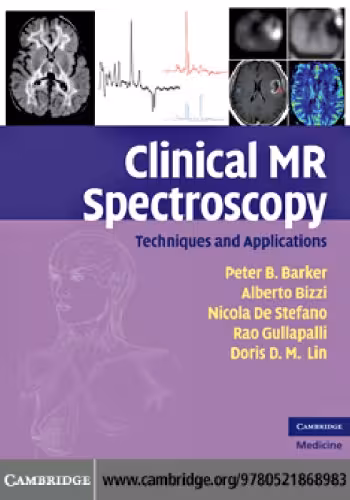 خرید و دانلود نسخه کامل کتاب Clinical MR Spectroscopy: Techniques and Applications