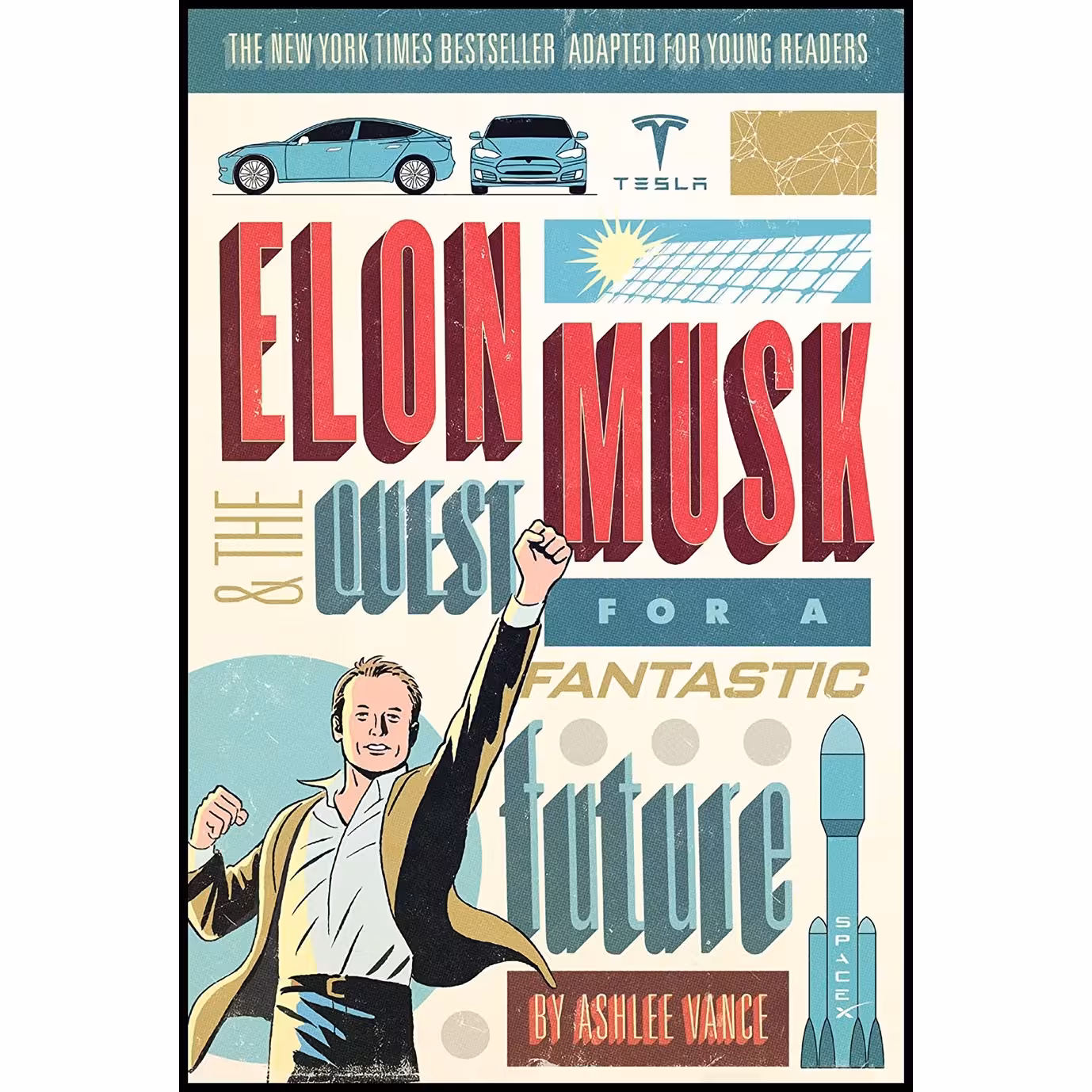 کتاب زبان اصلی Elon Musk and the Quest for a Fantastic Future Young Readers Edit