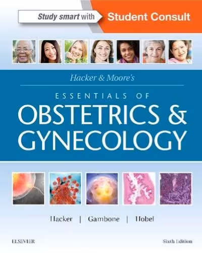 خرید و دانلود نسخه کامل کتاب Hacker & Moore’s Essentials of Obstetrics and Gynecology 6th16