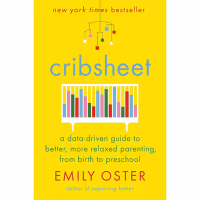 کتاب Cribsheet اثر Emily Oster انتشارات Penguin Press