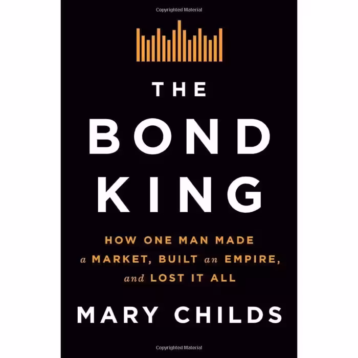 کتاب The Bond King اثر Mary Childs انتشارات Flatiron Books