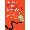 کتاب Dr. Seuss and Philosophy اثر Jacob Held انتشارات Rowman &amp; Littlefield Publishers