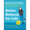کتاب Better Balance for Life اثر Carol Clements and Dr. Jon LaPook انتشارات The Experiment
