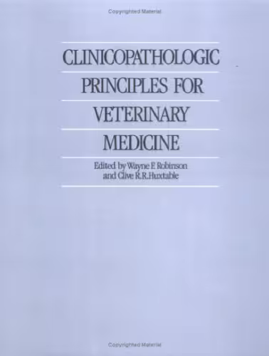 خرید و دانلود نسخه کامل کتاب Clinicopathologic Principles for Veterinary Medicine