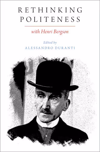 خرید و دانلود نسخه کامل کتاب Rethinking Politeness with Henri Bergson