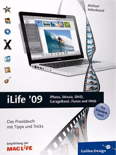خرید و دانلود نسخه کامل کتاب iLife '09: iPhoto, iMovie, iDVD, GarageBand, iTunes und iWeb Das Praxisbuch mit Tipps und Tricks