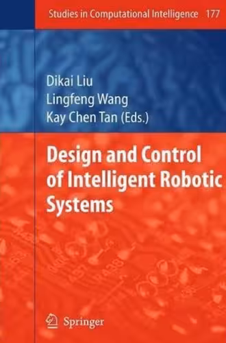 خرید و دانلود نسخه کامل کتاب Design and Control of Intelligent Robotic Systems