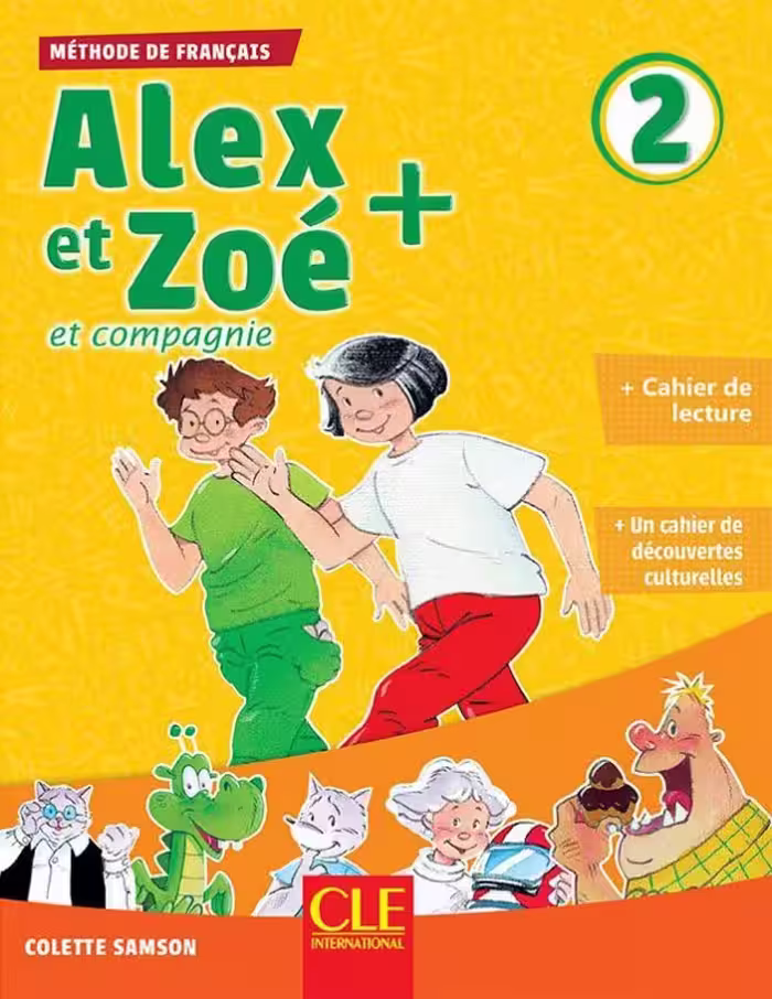 کتاب فرانسه کودکان الکس ات زوئه ویرایش جدید Alex et Zoe 2 – Livre   Cahier   Cahier Lecture Rom