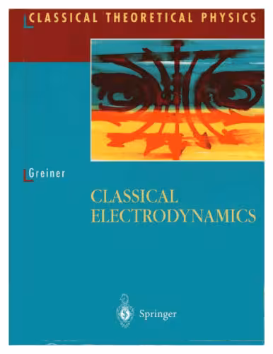 خرید و دانلود نسخه کامل کتاب Classical Electrodynamics (Classical Theoretical Physics)