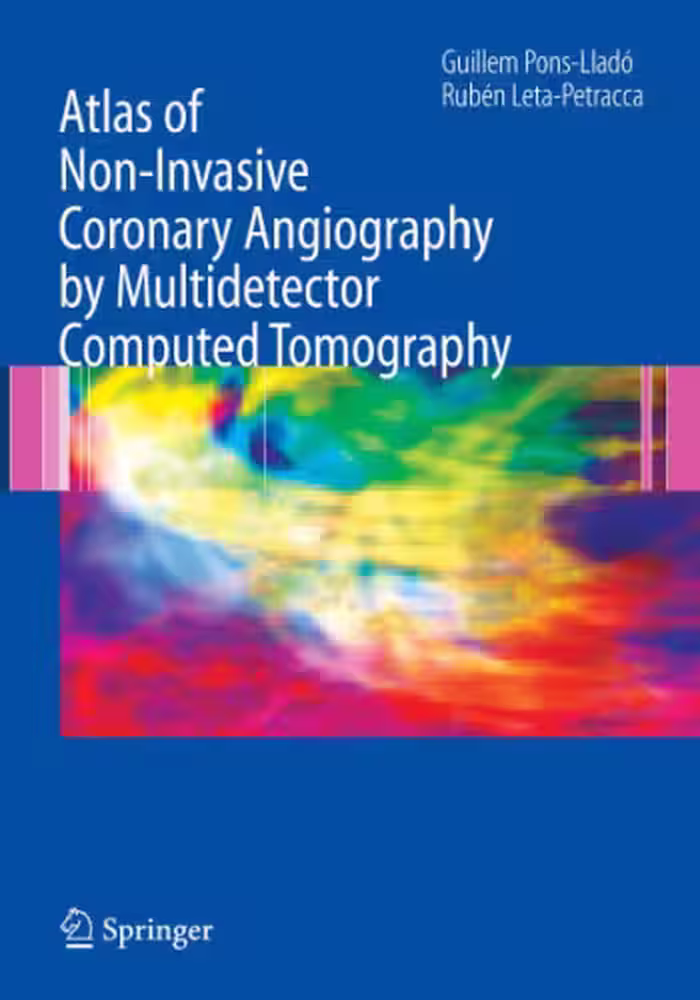 خرید و دانلود نسخه کامل کتاب Atlas of Non-Invasive Coronary Angiography by Multidetector Computed Tomography