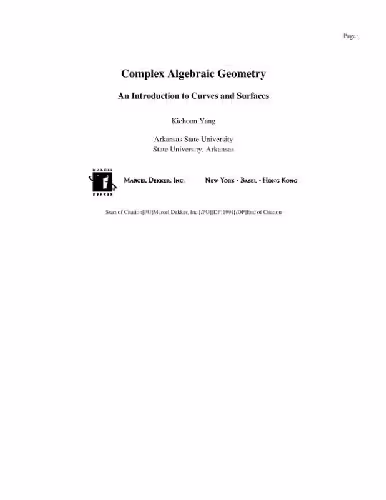 خرید و دانلود نسخه کامل کتاب Complex algebraic geometry: an introduction to curves and surfaces