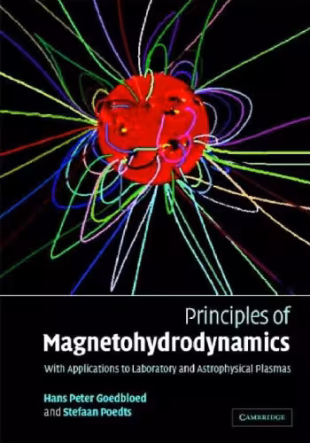 خرید و دانلود نسخه کامل کتاب Principles of Magnetohydrodynamics: With Applications to Laboratory and Astrophysical Plasmas